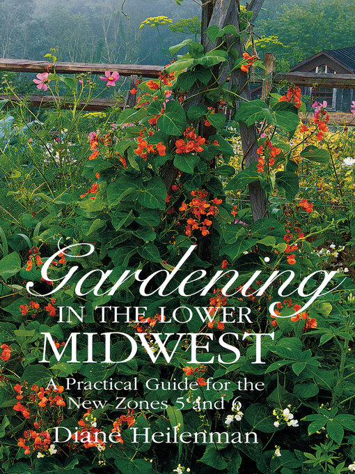 Title details for Gardening in the Lower Midwest by Diane Heilenman - Available